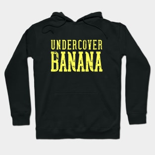 Undercover Banana Costume Idea Hoodie